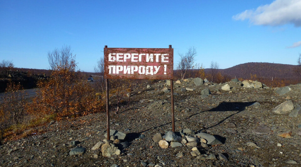 “Take care of nature”, says a sign put up near the nickel plants in Zapolyarny. Photo: Atle Staalesen